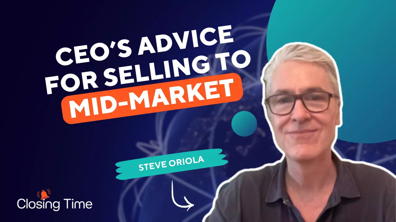 CEO's advice for selling to mid-market