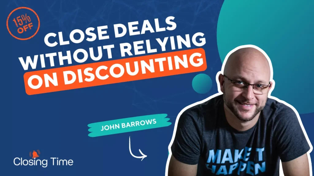 Closing deals without discounting - Thumbnail