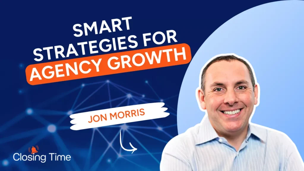 Smart strategies for agency growth