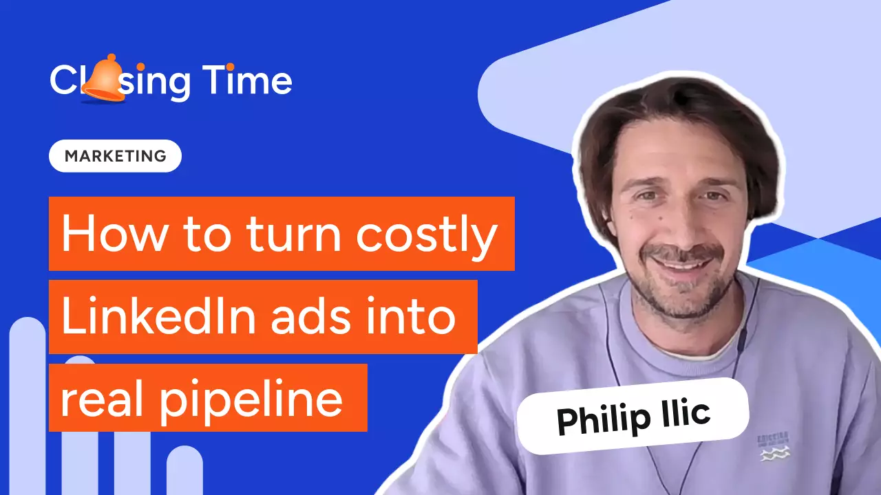 How to turn costly LinkedIn ads into real pipeline